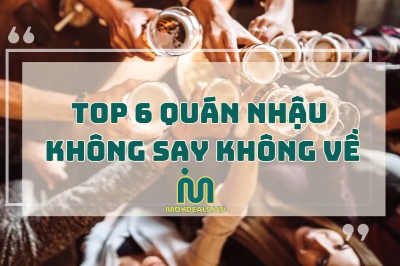 Không say không về cùng 6 quán nhậu Cà Mau cực hot 2025