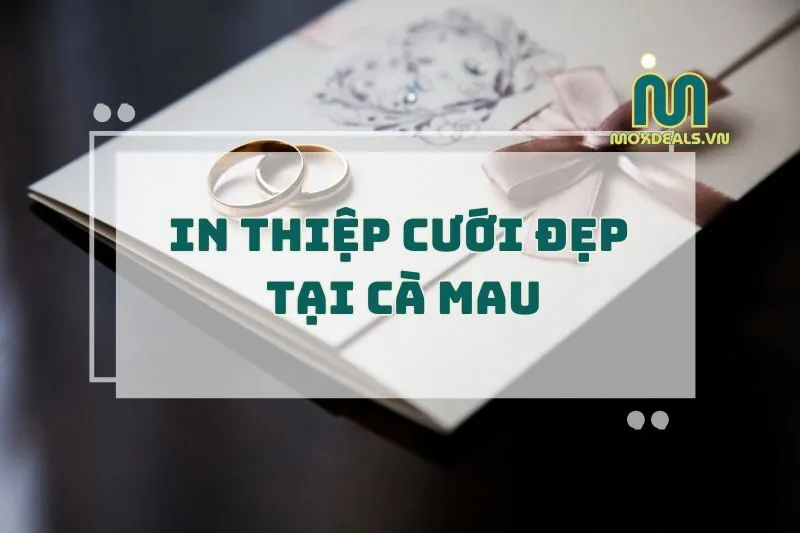 in thiệp cưới đẹp tại cà mau