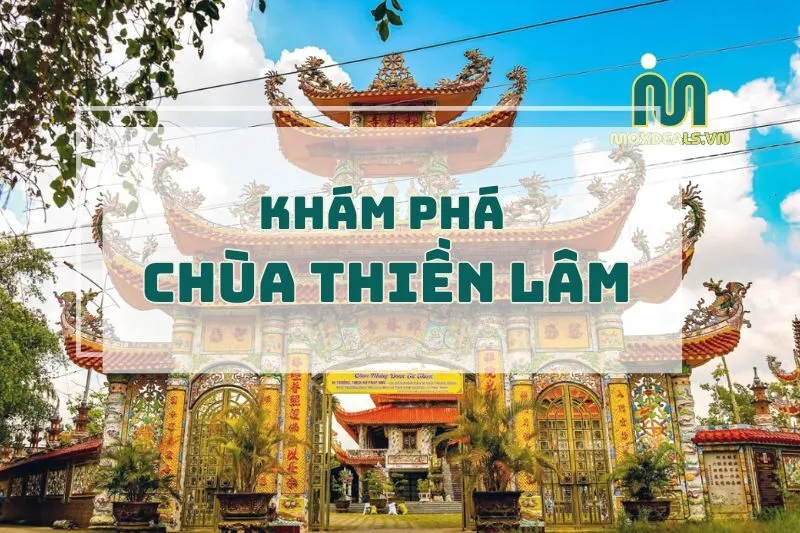 KHÁM PHÁ Chùa Thiền Lâm